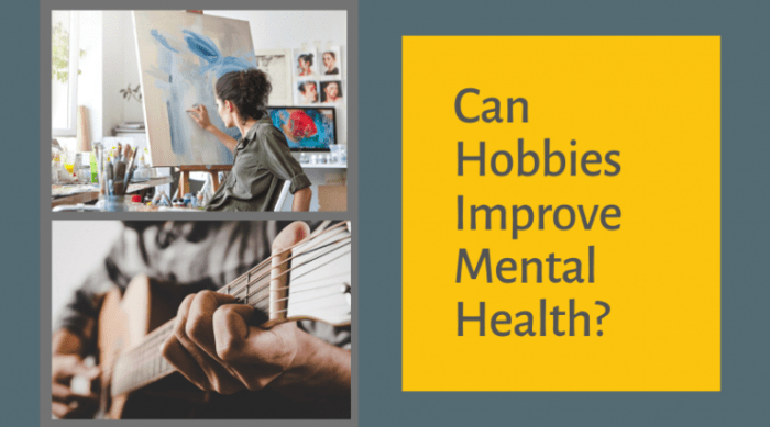 The role of hobbies in promoting mental wellness